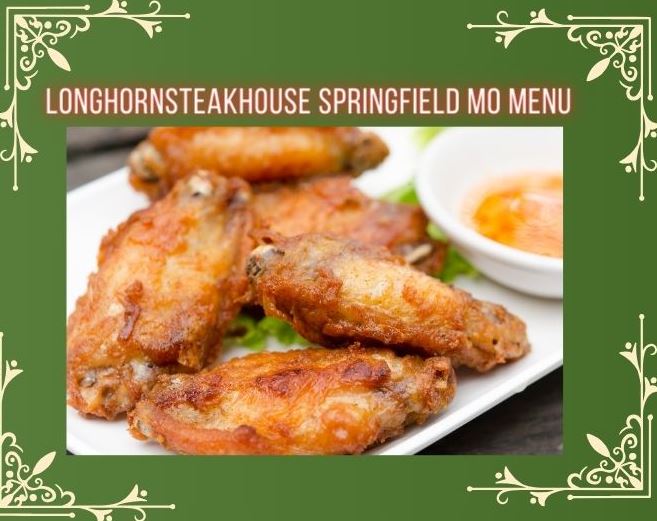 Longhorn Steakhouse Springfield MO Menu