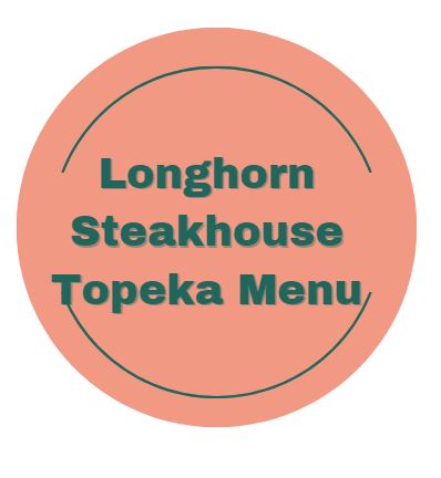 Longhorn Steakhouse Topeka Menu With Price