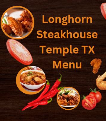 Longhorn Steakhouse Temple TX Menu